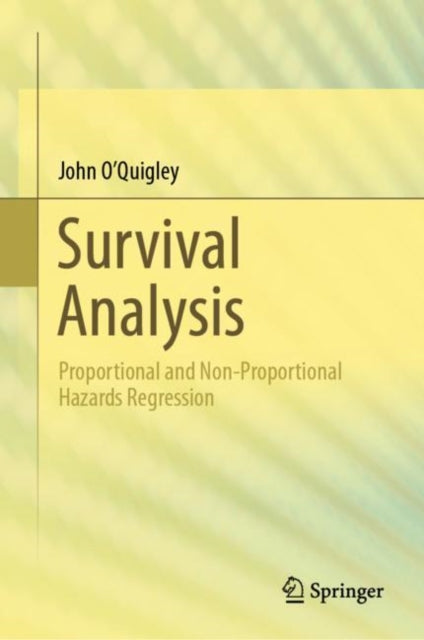 Book cover of: Survival Analysis. By: John O'Quigley