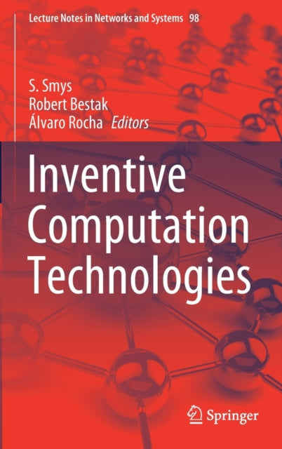 Book cover of: Inventive Computation Technologies. By: S. Smys