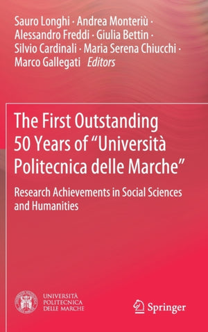 The First Outstanding 50 Years of “Universita Politecnica delle Marche”