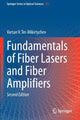 Book cover of: Fundamentals of Fiber Lasers and Fiber Amplifiers. By: Vartan V. Ter-Mikirtychev
