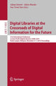 Book cover of: Digital Libraries at the Crossroads of Digital Information for the Future. By: Adam Jatowt