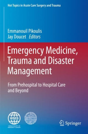 Emergency Medicine, Trauma and Disaster Management
