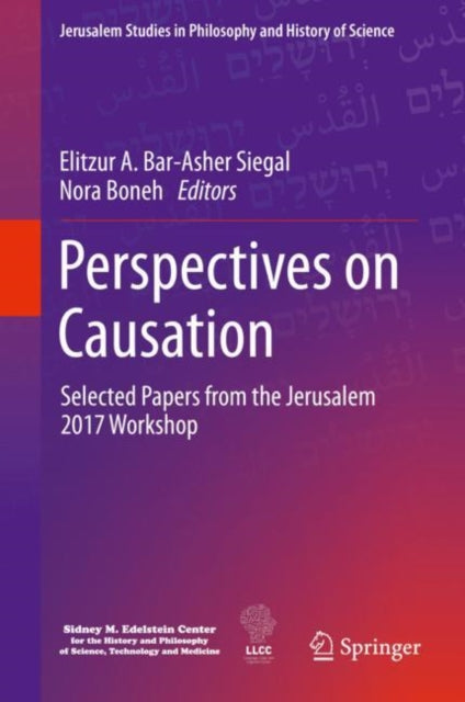 Book cover of: Perspectives on Causation. By: Elitzur A. Bar-Asher Siegal