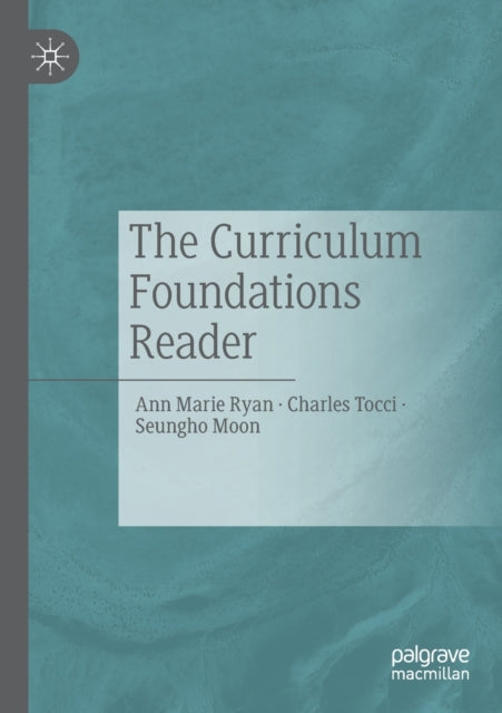 Book cover of: Curriculum Foundations Reader. By: Ann Marie Ryan