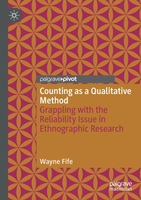 Book cover of: Counting as a Qualitative Method. By: Wayne Fife