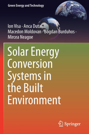 Solar Energy Conversion Systems in the Built Environment
