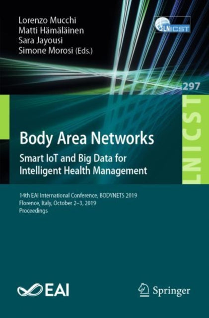 Book cover of: Body Area Networks:  Smart IoT and Big Data for Intelligent Health Management. By: Lorenzo Mucchi