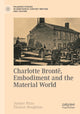 Book cover of: Charlotte Bronte, Embodiment and the Material World. By: Justine Pizzo