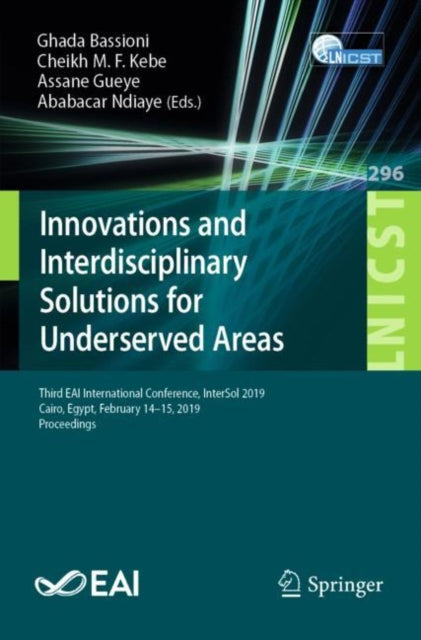 Book cover of: Innovations and Interdisciplinary Solutions for Underserved Areas. By: Ghada Bassioni