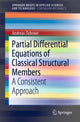 Book cover of: Partial Differential Equations of Classical Structural Members. By: Andreas Öchsner
