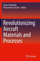 Book cover of: Revolutionizing Aircraft Materials and Processes. By: Spiros Pantelakis