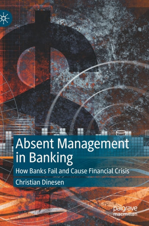 Absent Management in Banking