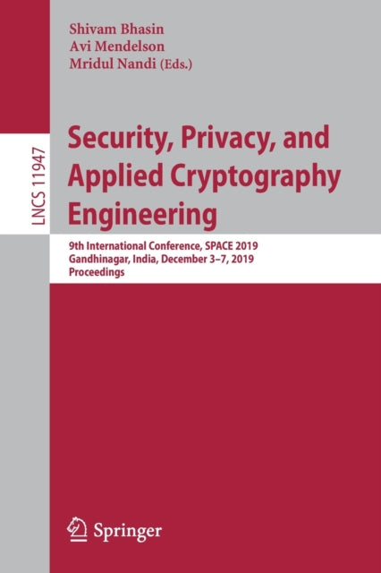 Book cover of: Security, Privacy, and Applied Cryptography Engineering. By: Shivam Bhasin