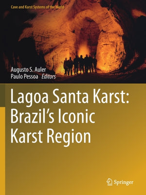 Lagoa Santa Karst: Brazil's Iconic Karst Region