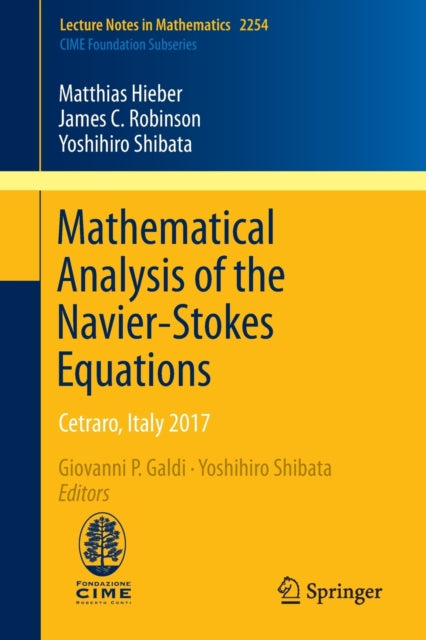 Book cover of: Mathematical Analysis of the Navier-Stokes Equations. By: Matthias Hieber