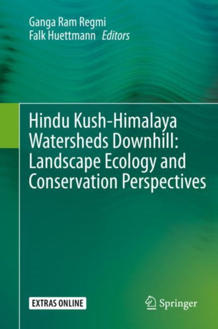 Book cover of: Hindu Kush-Himalaya Watersheds Downhill: Landscape Ecology and Conservation  Perspectives. By: Ganga Ram Regmi