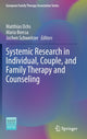 Book cover of: Systemic Research in Individual, Couple, and Family Therapy and Counseling. By: Matthias Ochs
