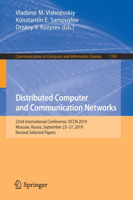 Book cover of: Distributed Computer and Communication Networks. By: Vladimir M. Vishnevskiy