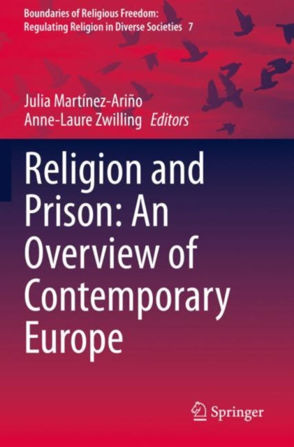 Book cover of: Religion and Prison: An Overview of Contemporary Europe. By: Julia Martínez-Ariño