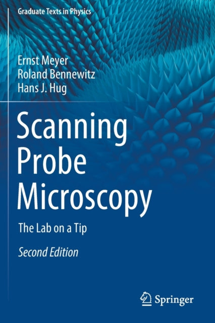 Book cover of: Scanning Probe Microscopy. By: Ernst Meyer