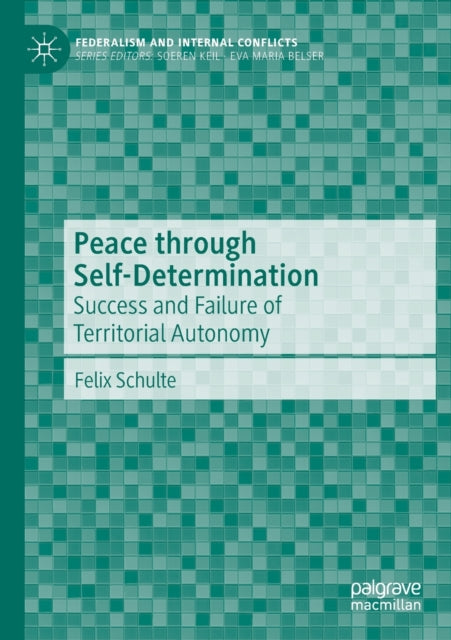 Book cover of: Peace through Self-Determination. By: Felix Schulte