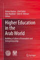Book cover of: Higher Education in the Arab World. By: Adnan Badran