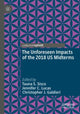 Book cover of: Unforeseen Impacts of the 2018 US Midterms. By: Tauna S. Sisco