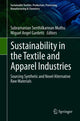 Book cover of: Sustainability in the Textile and Apparel Industries. By: Subramanian Senthilkannan Muthu