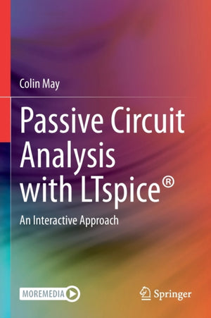 Passive Circuit Analysis with LTspice®