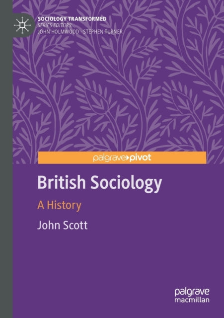 Book cover of: British Sociology. By: John Scott