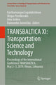 Book cover of: TRANSBALTICA XI: Transportation Science and Technology. By: Kasthurirangan Gopalakrishnan