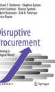 Book cover of: Disruptive Procurement. By: Michael F. Strohmer