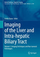 Book cover of: Imaging of the Liver and Intra-hepatic Biliary Tract. By: Emilio Quaia