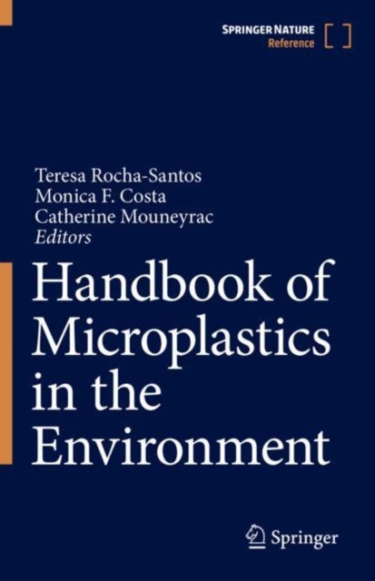 Book cover of: Handbook of Microplastics in the Environment. By: Teresa Rocha-Santos