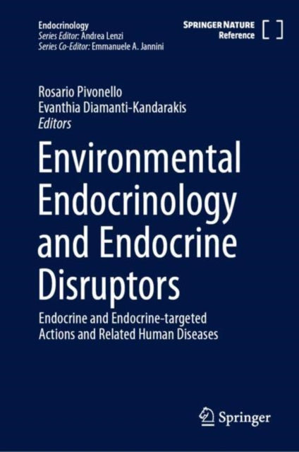 Book cover of: Environmental Endocrinology and Endocrine Disruptors. By: Rosario Pivonello