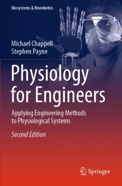 Book cover of: Physiology for Engineers. By: Michael Chappell