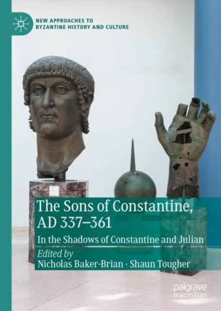Book cover of: Sons of Constantine, AD 337-361. By: Nicholas Baker-Brian