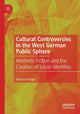 Book cover of: Cultural Controversies in the West German Public Sphere. By: Marcela Knapp
