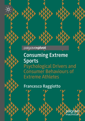 Consuming Extreme Sports