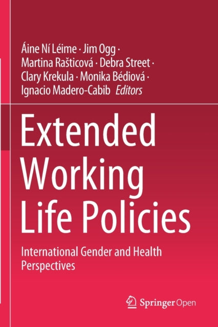 Book cover of: Extended Working Life Policies. By: Áine Ní Léime