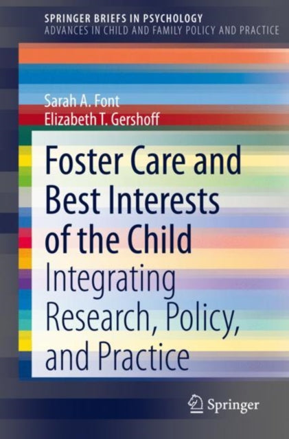 Book cover of: Foster Care and Best Interests of the Child. By: Sarah A. Font