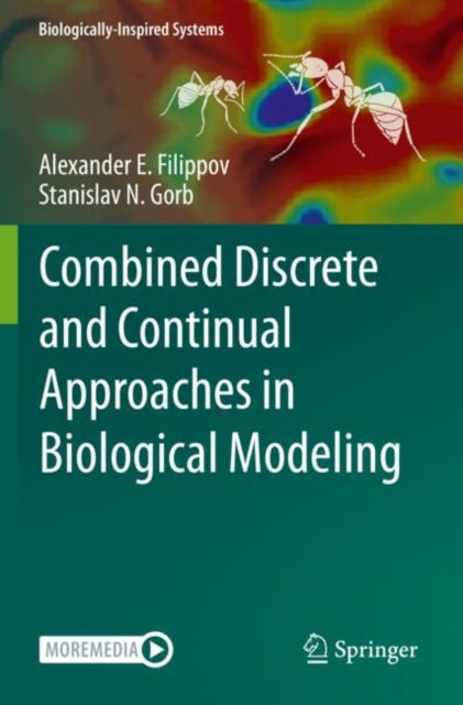 Book cover of: Combined Discrete and Continual Approaches  in Biological Modelling. By: Alexander E. Filippov