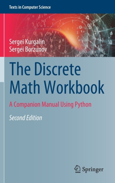 Book cover of: Discrete Math Workbook. By: Sergei Kurgalin