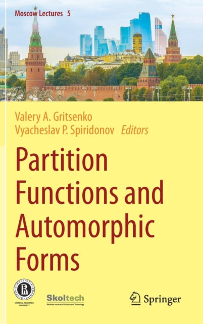 Book cover of: Partition Functions and Automorphic Forms. By: Valery A. Gritsenko