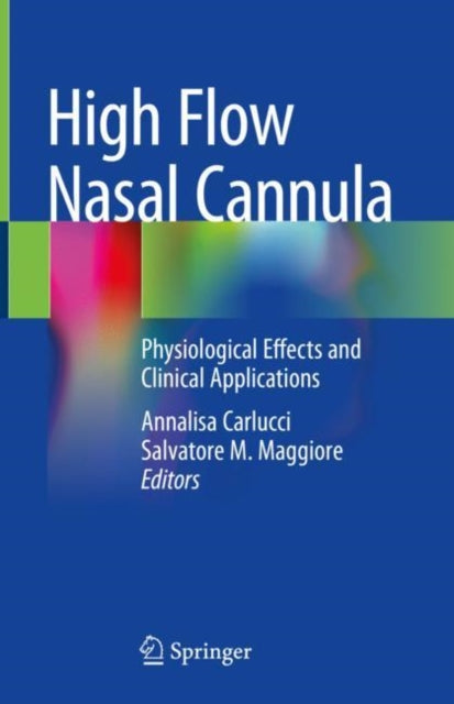 Book cover of: High Flow Nasal Cannula. By: Annalisa Carlucci