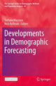 Book cover of: Developments in Demographic Forecasting. By: Stefano Mazzuco