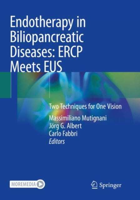 Book cover of: Endotherapy in Biliopancreatic Diseases: ERCP Meets EUS. By: Massimiliano Mutignani