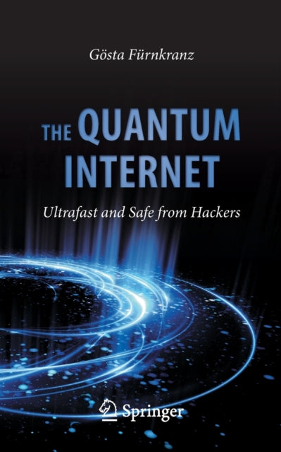 Book cover of: Quantum Internet. By: Gösta Fürnkranz