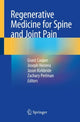 Book cover of: Regenerative Medicine for Spine and Joint Pain. By: Grant Cooper