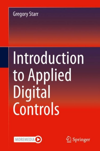 Book cover of: Introduction to Applied Digital Controls. By: Gregory Starr